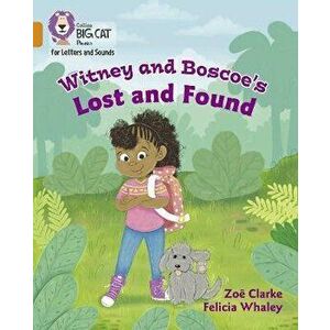 Witney and Boscoe's Lost and Found. Band 06/Orange, Paperback - Zoe Clarke imagine