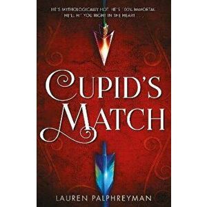 Cupid's Match, Paperback - Lauren Palphreyman imagine