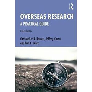 Overseas Research. A Practical Guide, Paperback - Erin C. Lentz imagine