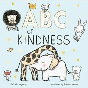 ABC of Kindness, Board book - Patricia Hegarty imagine