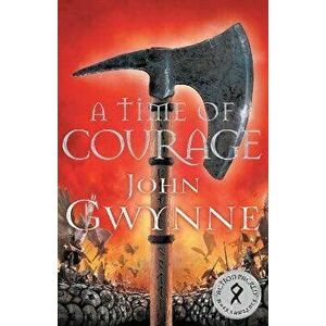 Time of Courage, Paperback - John Gwynne imagine