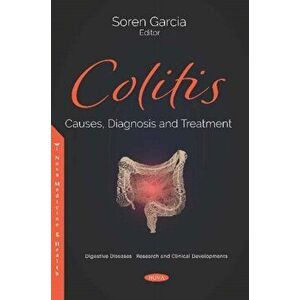 Colitis. Causes, Diagnosis and Treatment, Paperback - *** imagine