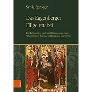 Das Eggenberger Flugelretabel, Hardback - Sylvia Sproger imagine