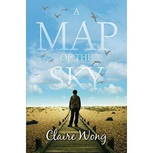 Map of the Sky, Paperback - Claire Wong imagine