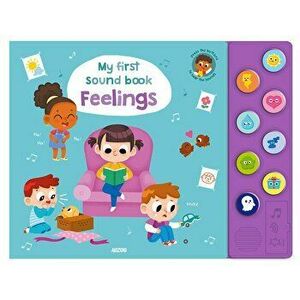 My First Sound Book: Feelings, Paperback - *** imagine