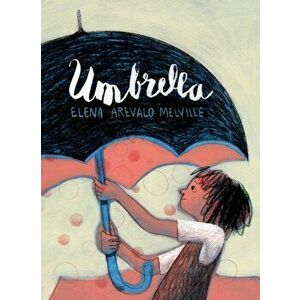 Umbrella, Paperback - Elena Melville imagine