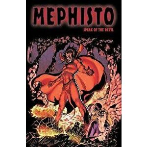 Mephisto: Speak Of The Devil, Paperback - Tom DeFalco imagine