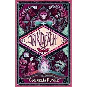 Inkdeath (2020 reissue), Paperback - Cornelia Funke imagine