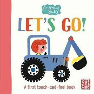 Chatterbox Baby: Let's Go!. A touch-and-feel board book to share, Board book - *** imagine