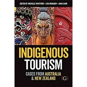 Indigenous Tourism. Cases from Australia and New Zealand, Paperback - *** imagine