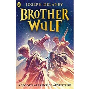 Brother Wulf, Paperback - Joseph Delaney imagine