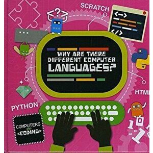 Why Are There Different Computer Languages?, Hardback - Steffi Cavell-Clarke imagine