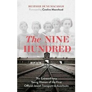 Nine Hundred, Paperback - Caroline Moorehead imagine