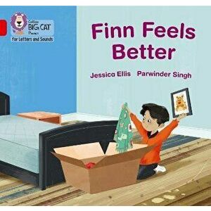 Finn Feels Better. Band 02b/Red B, Paperback - Jessica Ellis imagine