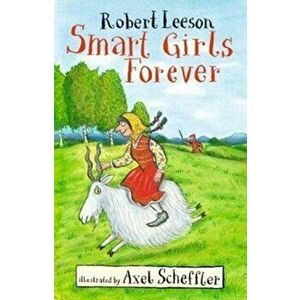 Smart Girls Forever, Paperback - Robert Leeson imagine
