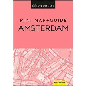 DK Eyewitness Amsterdam Mini Map and Guide, Paperback - *** imagine
