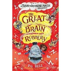 Great Brain Robbery, Paperback - P. G. Bell imagine