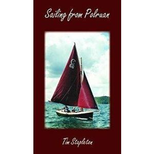 Sailing from Polruan, Paperback - Tim Stapleton imagine