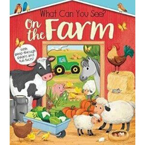 What Can You See On the Farm?, Board book - Kate Ware imagine