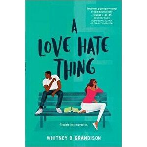 A Love Hate Thing, Hardcover - Whitney D. Grandison imagine