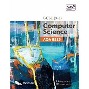 AQA GCSE (9-1) Computer Science 8525, Paperback - PM Heathcote imagine