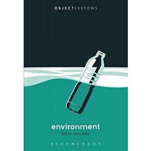 Environment, Paperback - Rolf Halden imagine