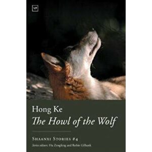 Howl of the Wolf, Paperback - Hong Ke imagine