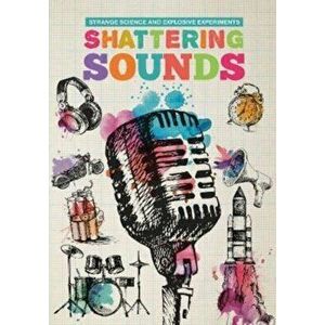 Shattering Sounds, Paperback - Mike Clark imagine