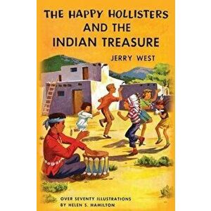 The Happy Hollisters and the Indian Treasure, Paperback - Jerry West imagine