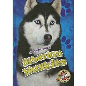 Siberian Huskies, Hardback - Chris Bowman imagine