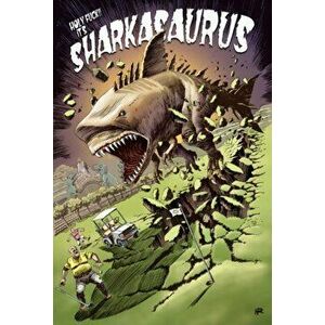 Sharkasaurus, Hardback - *** imagine