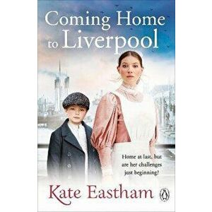 Coming Home to Liverpool, Paperback - Kate Eastham imagine