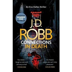 Connections in Death, Paperback - J. D. Robb imagine