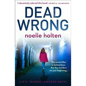 Dead Wrong, Paperback - Noelle Holten imagine