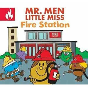 Mr. Men Little Miss Fire Station, Paperback - Adam Hargreaves imagine