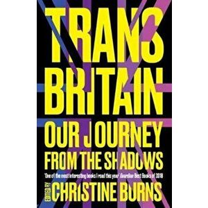 Trans Britain. Our Journey from the Shadows, Paperback - *** imagine