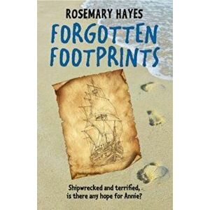 Forgotten Footprints, Paperback - Rosemary Hayes imagine