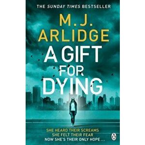 Gift for Dying, Paperback - M. J. Arlidge imagine