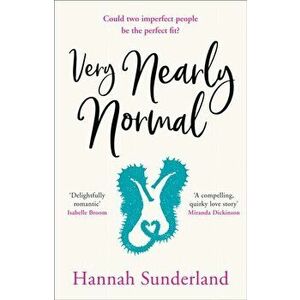 Very Nearly Normal, Paperback - Hannah Sunderland imagine
