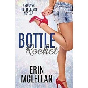 Bottle Rocket, Paperback - Erin McLellan imagine