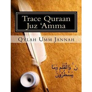 Trace Quraan Juz 'Amma, Paperback - Qylah Umm Jannah imagine