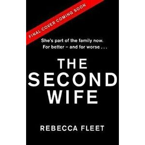 Second Wife, Hardback - Rebecca Fleet imagine