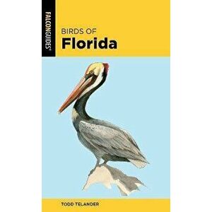 Birds of Florida, Paperback - Todd Telander imagine