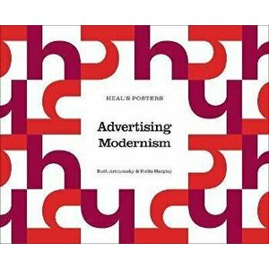 Heal's Posters. Advertising Modernism, Paperback - Ruth Artmonsky imagine