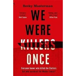 We Were Killers Once, Paperback - Becky Masterman imagine