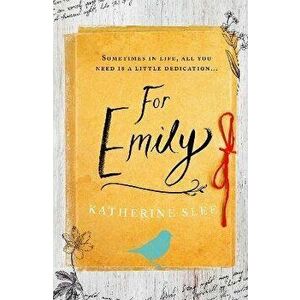 For Emily, Paperback - Katherine Slee imagine