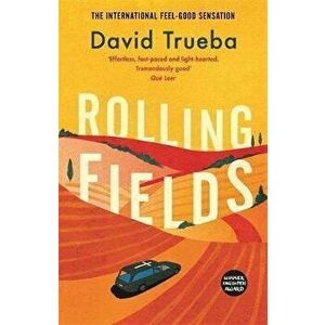 Rolling Fields, Hardback - David Trueba imagine
