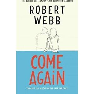 Come Again, Hardback - Robert Webb imagine