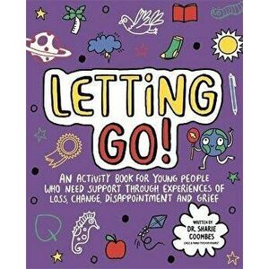 Letting Go! Mindful Kids, Paperback - Dr. Sharie, Ed.D, MA , DHypPsych(UK), Senior QHP, B.Ed. Coombes imagine