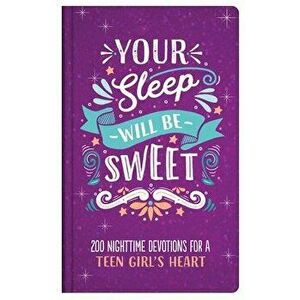 Your Sleep Will Be Sweet (Teen Girls), Hardcover - Rae Simons imagine